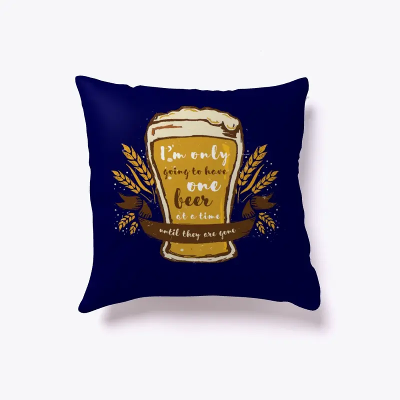 Beer pillow - I'm only going to have