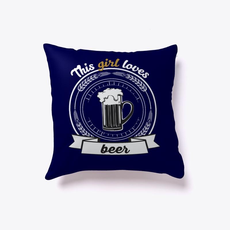 Beer pillow - This girl loves beer